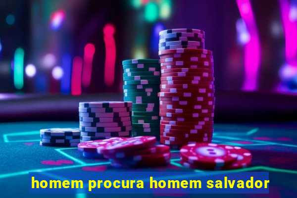 homem procura homem salvador